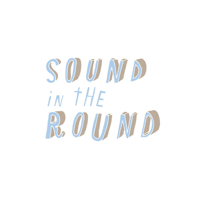 SOUND-IN-THE-ROUND