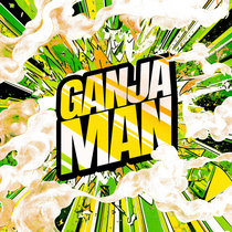 MadStarBase, Killa P — Ganja Man