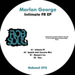 Marlon George - Intimate FR EP