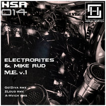 Heavy Snatch Records — HSR014 // ELECTRORITES & MIKE RUD - M.E. v.1