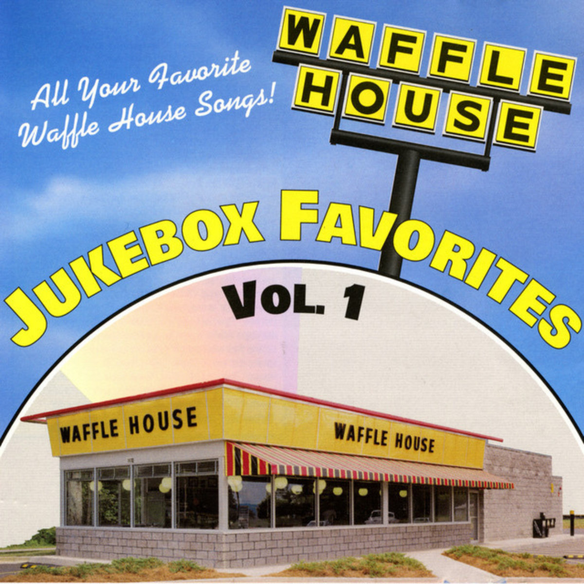 Waffle House Jukebox Favorites, Vol. 1 Waffle House Records