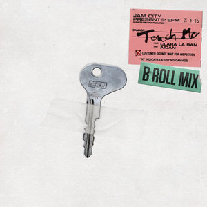 Touch Me (B Roll Mix)Jam City & Aidan feat. Clara La San & Clara La San cover