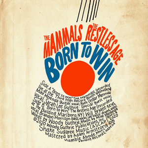 Born to WinThe Mammals, The Restless Age cover