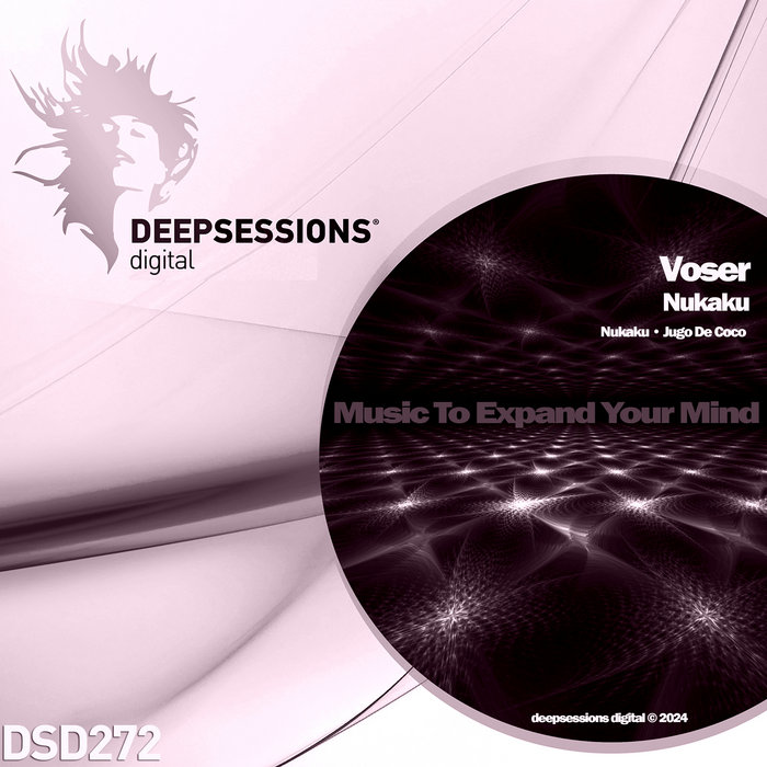 Vose R Voser - Nukaku | Deepsessions Digital | Deepsessions Recordings