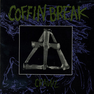 Coffin Break — Crawl