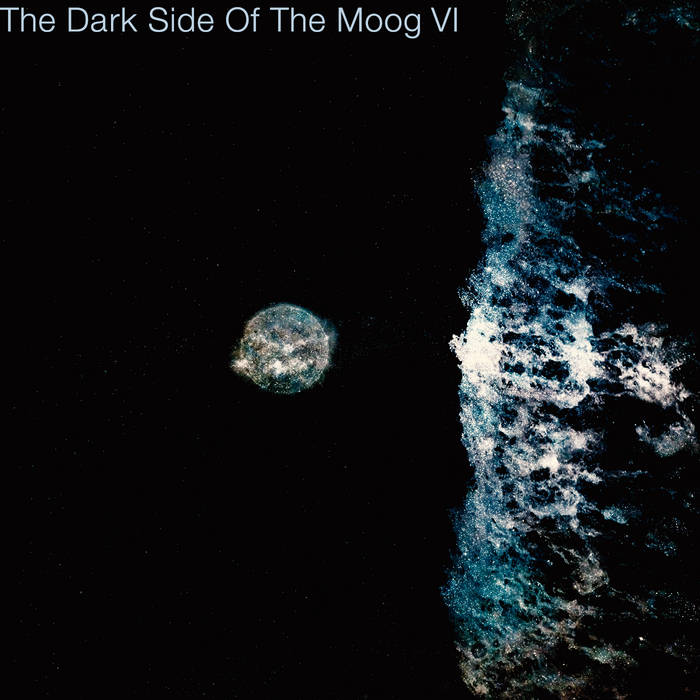 The Dark Side Of The Moog VI | Pete Namlook, Klaus Schulze & Bill