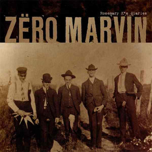 Rosemary K's Diariesmarvin - zëro (Les Disques de Plombs - 2010) cover