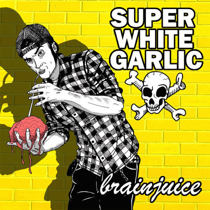 Brainjuice Super White Garlic VOODOO DOLL RECORDS
