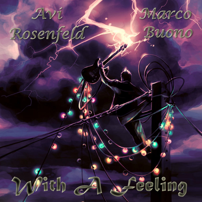 Avi Rosenfeld With A Feeling | Avi Rosenfeld