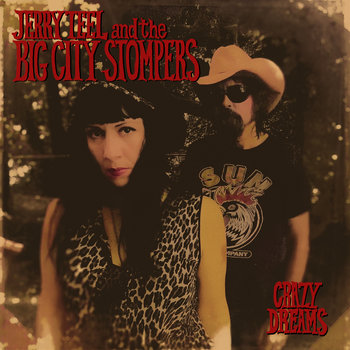 Crazy Dreams (LP) | Jerry Teel & The Big City Stompers | Bang! Records