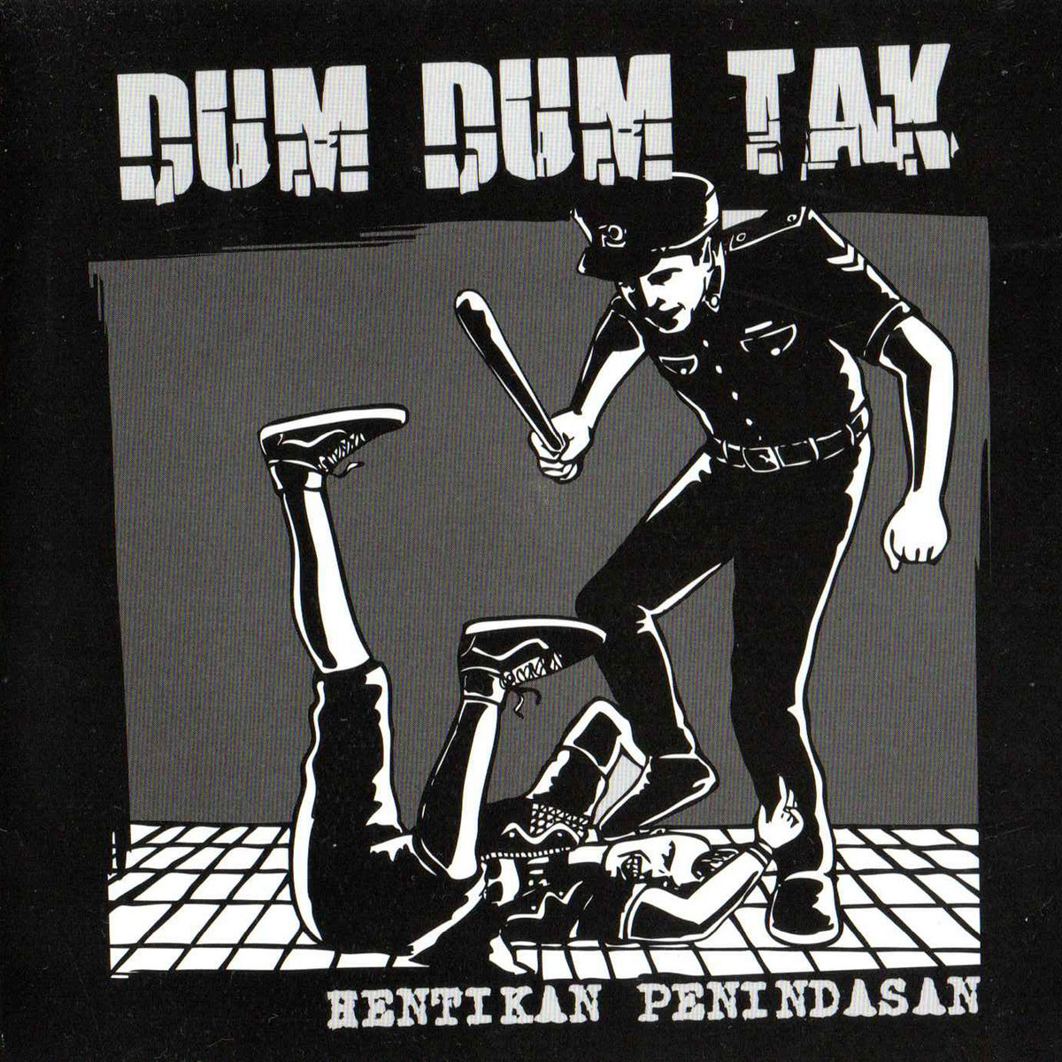 DUM DUM TAK – Hentikan Pembebasan (Vinyl) DUM DUM TAK – Hentikan Pembebasan (Vinyl)