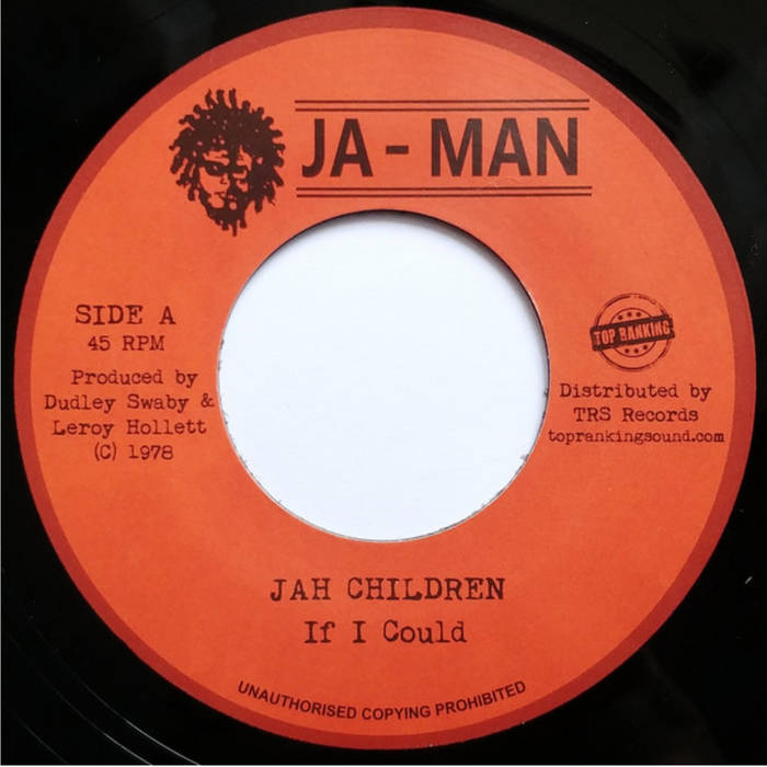 JAH CHILDREN - If I Could | TRS Records