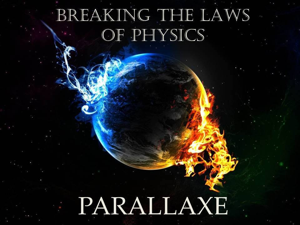 breaking-the-laws-of-physics-parallaxe