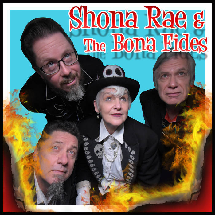 Burnin' Up | Shona Rae and The Bona Fides | Shona Rae and the Bona Fides