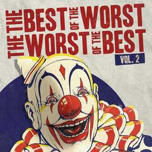 The Best of the Worst, The Worst of the Best Volume 2Land of Wolves/Compilation cover