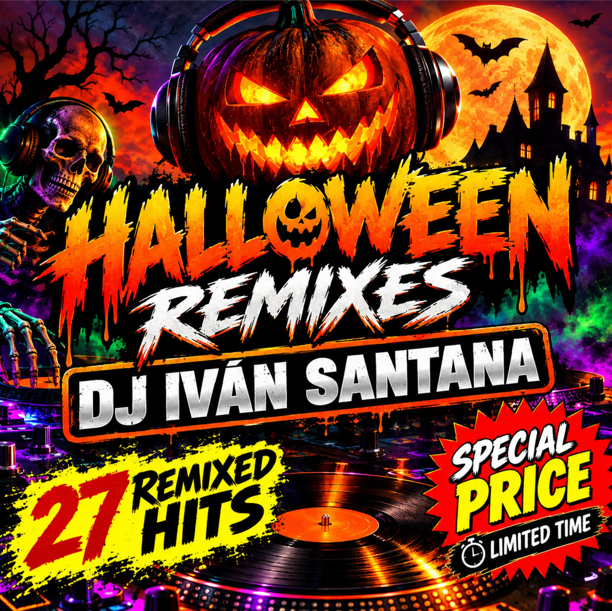 Halloween Remixed ( Dj. Iván Santana 2026 remixes ) 28 tracks ...