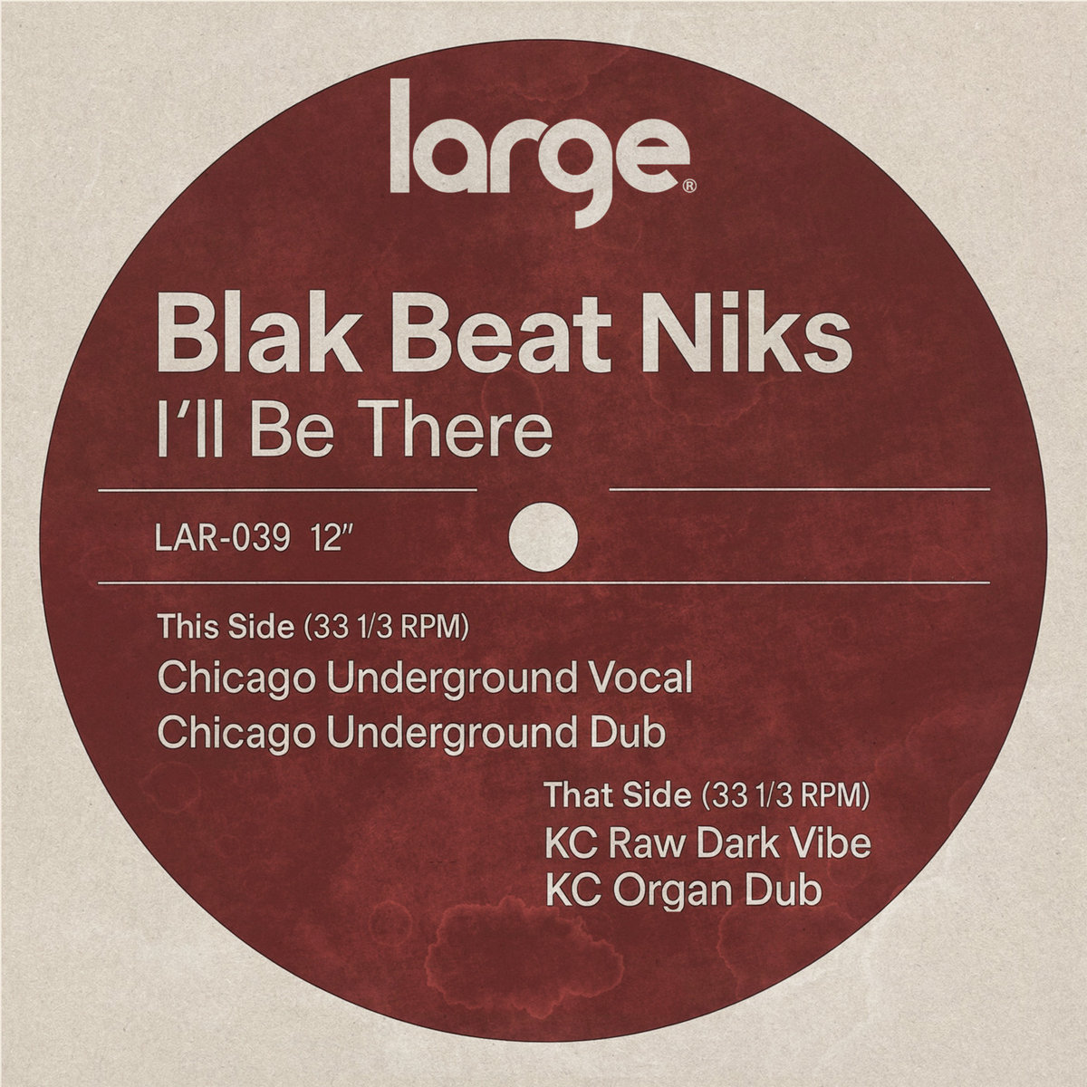 I'll Be There | Blak Beat Niks | Large Music