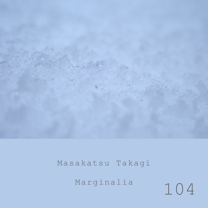 Marginalia #104 | Masakatsu Takagi