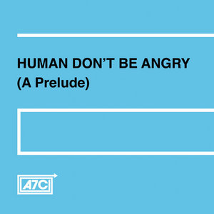 (A Prelude)HUMAN DON'T BE ANGRY cover