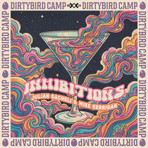 Julian Sacheli & Mike Kerrigan — Inhibitions