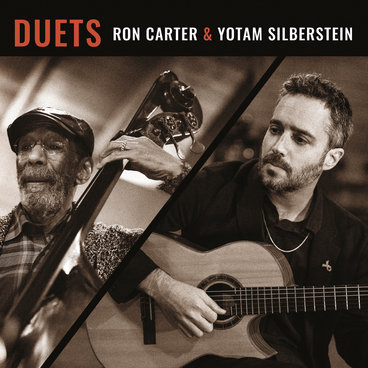 Duets | Ron Carter & Yotam Silberstein | Jojo Records