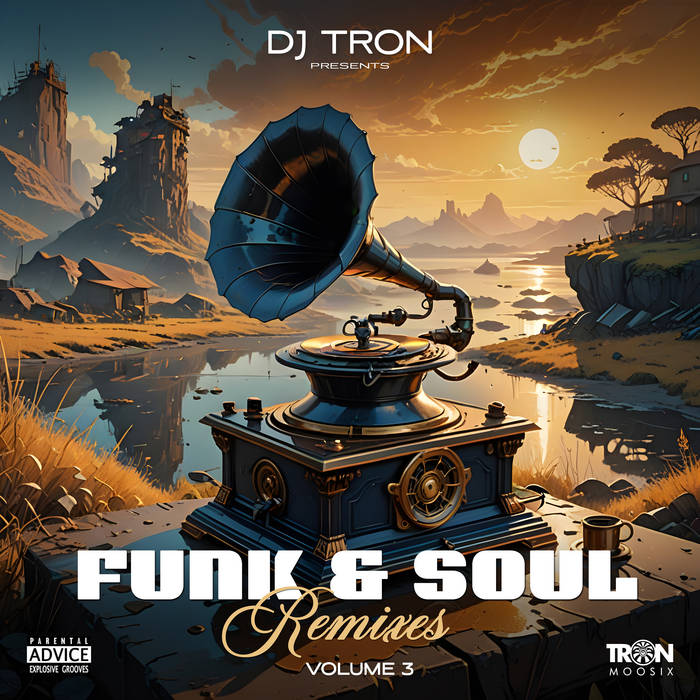 Funk & Soul Remixes Vol.3 | DJ Tron