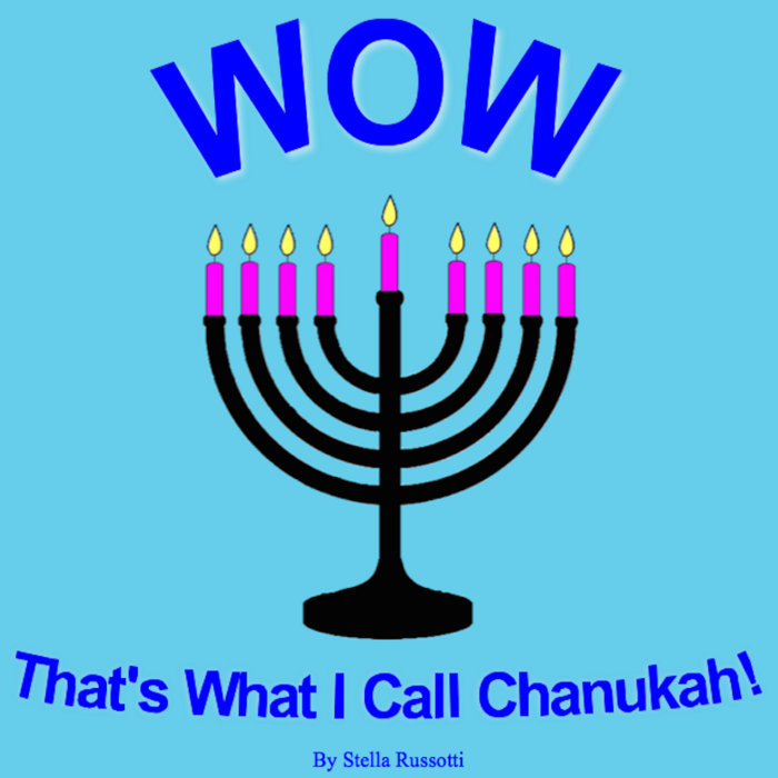 WOW That's What I Call Chanukah! Various Artists
