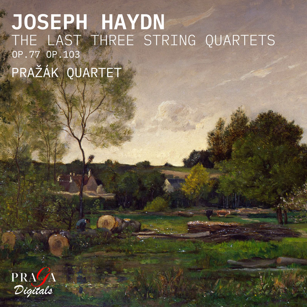 Haydn : The Last Three String Quartets, Opp. 77 & 103 | Pražák 