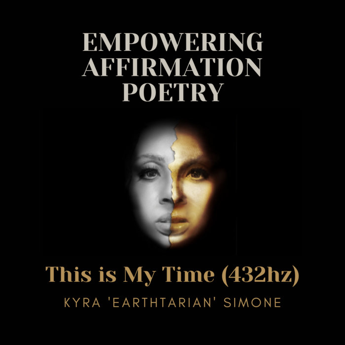 This is my Time (Poetry) Kyra Simone
