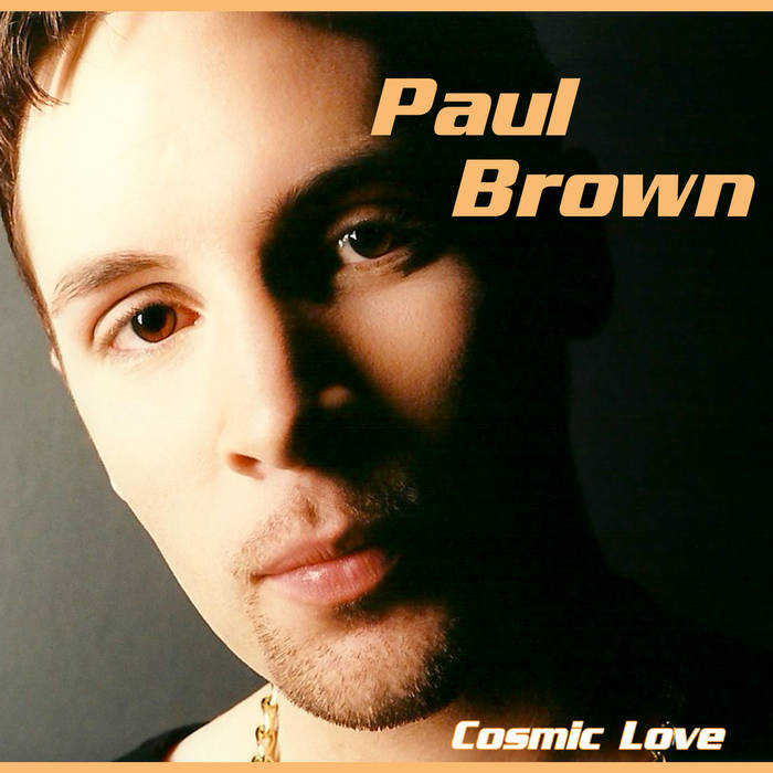 Cosmic Love | Paul Brown