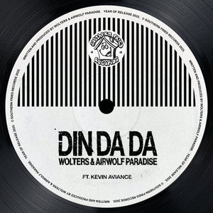 Din Da Da (ft. Kevin Aviance & DJ Gomi)Airwolf Paradise, WOLTERS & Kevin Aviance cover