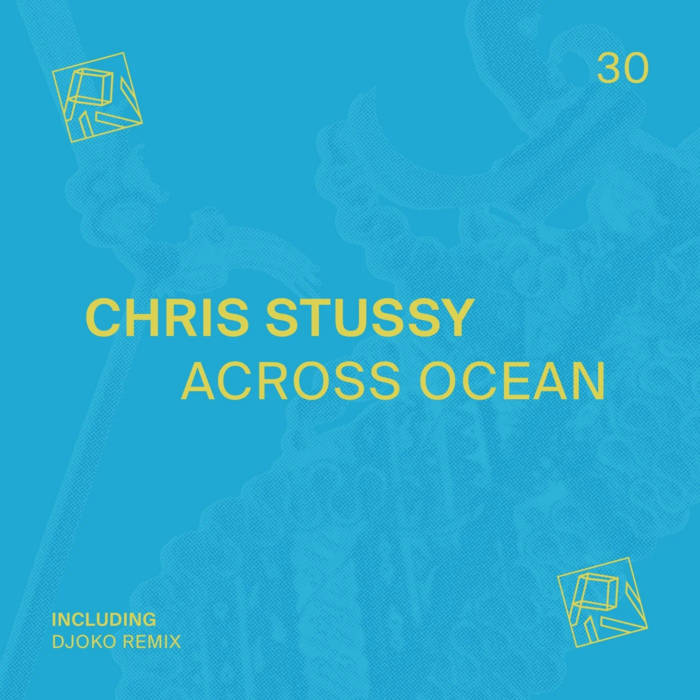 Chris Stussy - Across Ocean | Chris Stussy, Litmus, Kolter | PIV