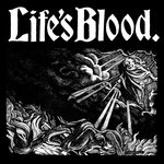 LIFE'S BLOOD "Hardcore A.D.1988"