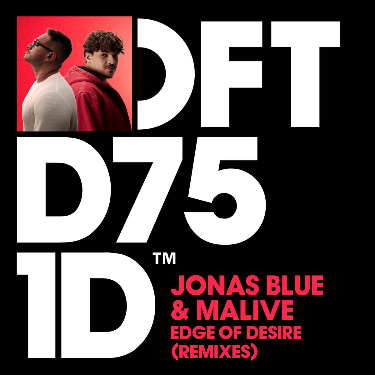 Edge of Desire (Extended Remixes) | Jonas Blue, Malive | Defected Records