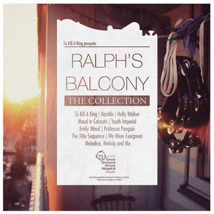 Ralph's Balcony - The CollectionTo Kill A King and friends cover