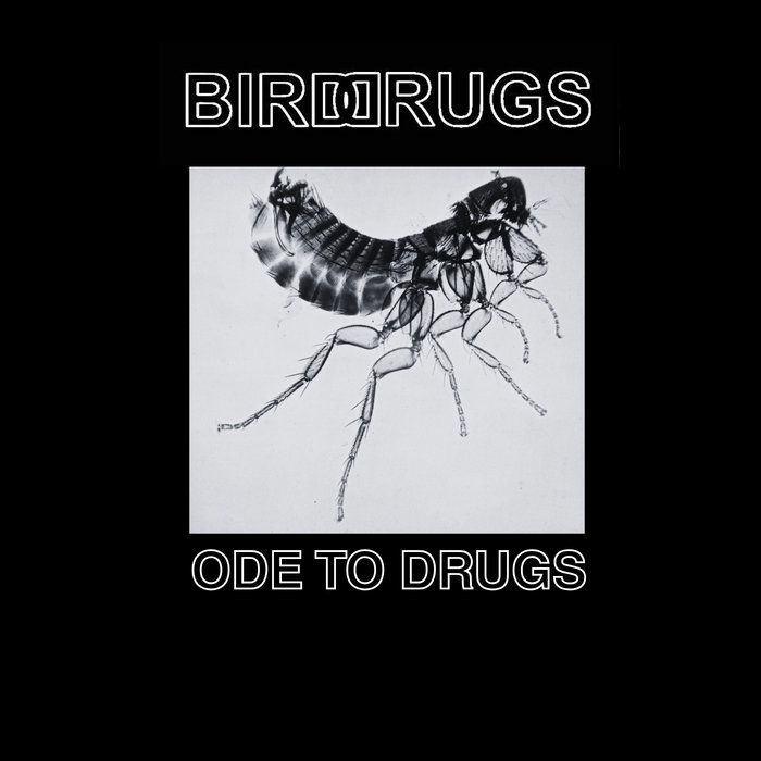 ODE TO DRUGS
