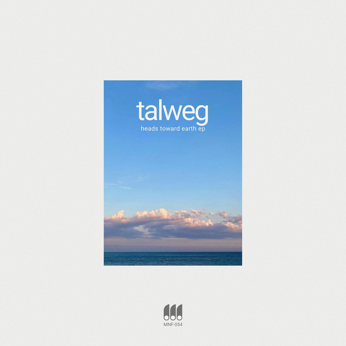 Talweg – Heads Toward Earth EP