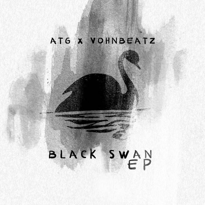BlackSwan EP | BlackSwan (ATG x VohnBeatz) | BlackSwan