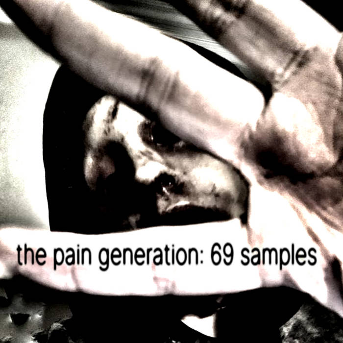 the pain generation: 69 samples | Pain Generator