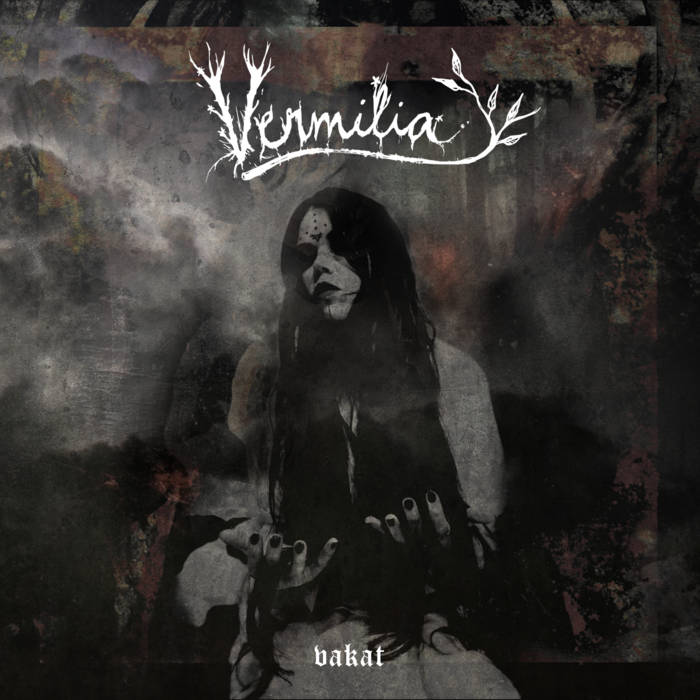 Vakat | Vermilia