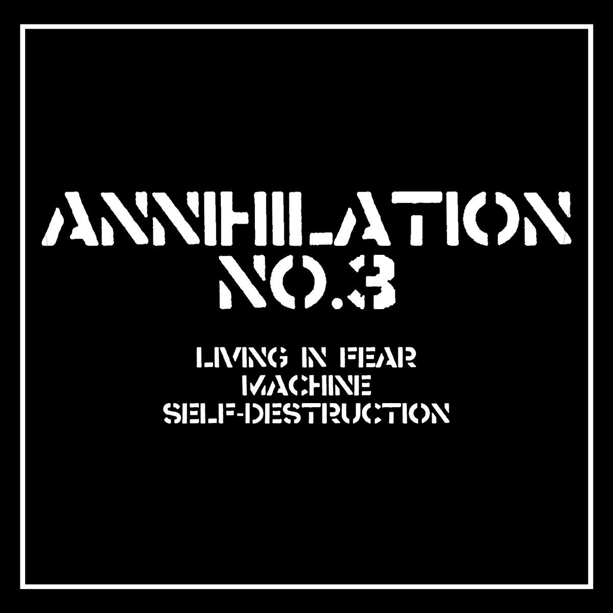 Annihilation no.3 (2019) | Annihilation no.3 | 1753
