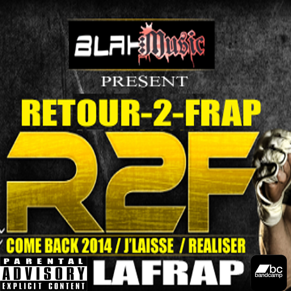 R2F - Retour-2-Frap -2014 | LAFRAP - R2F EP FREE DOWNLOAD | LAFRAP