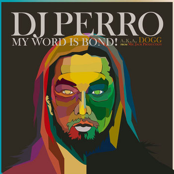 Music | DOGG a.k.a. DJ PERRO