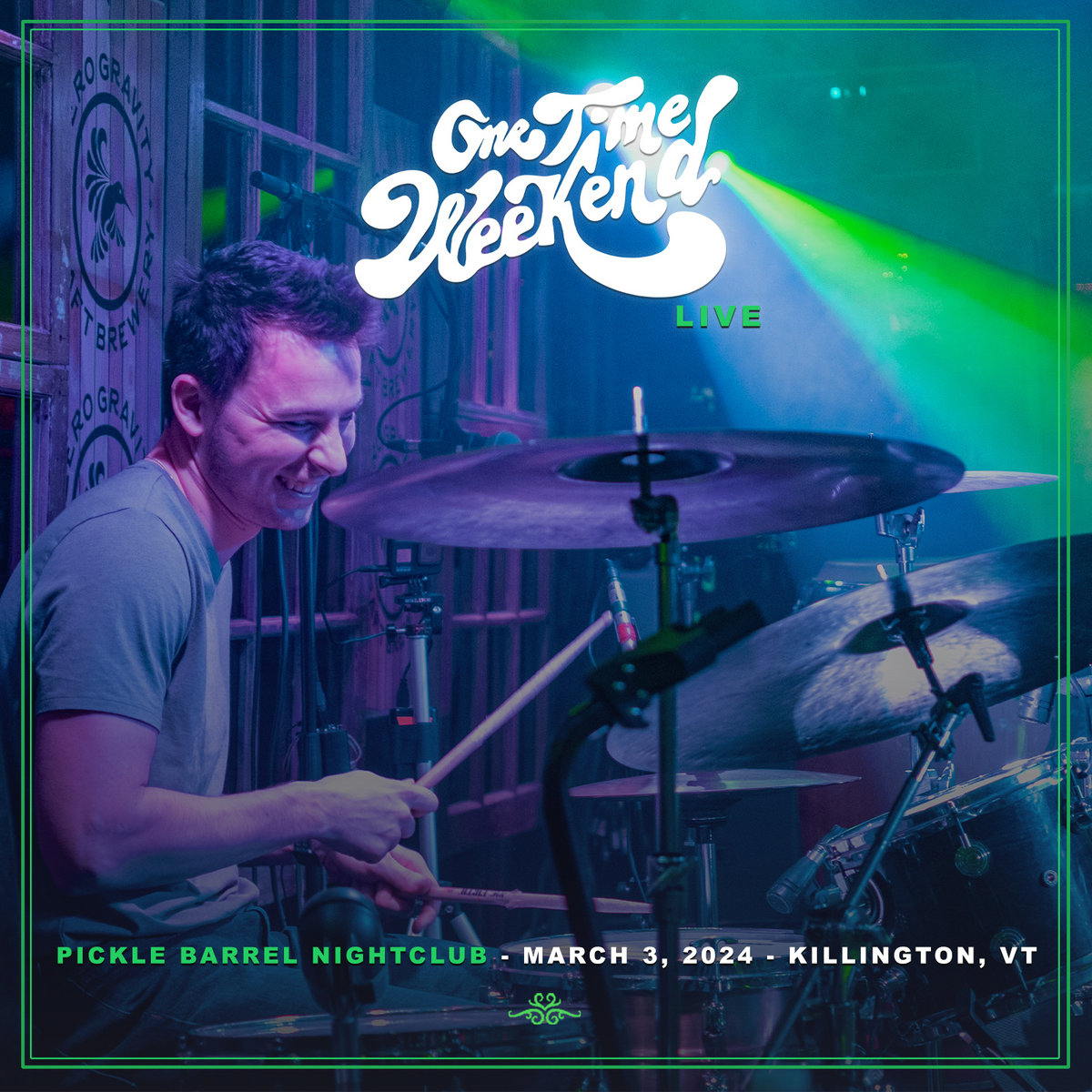 03/03/24 Pickle Barrel Killington, VT One Time Weekend