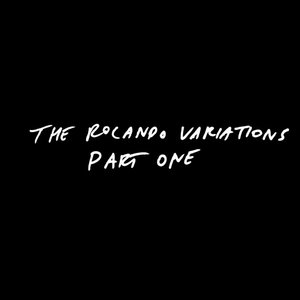 Once and Future Band — Rolando Variations Part One (Demo)