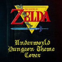 The Legend Of Zelda - Underworld Dungeon Theme Remix cover art