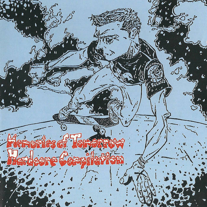 Memories of Tomorrow Hardcore Compilation | Youngblood Records