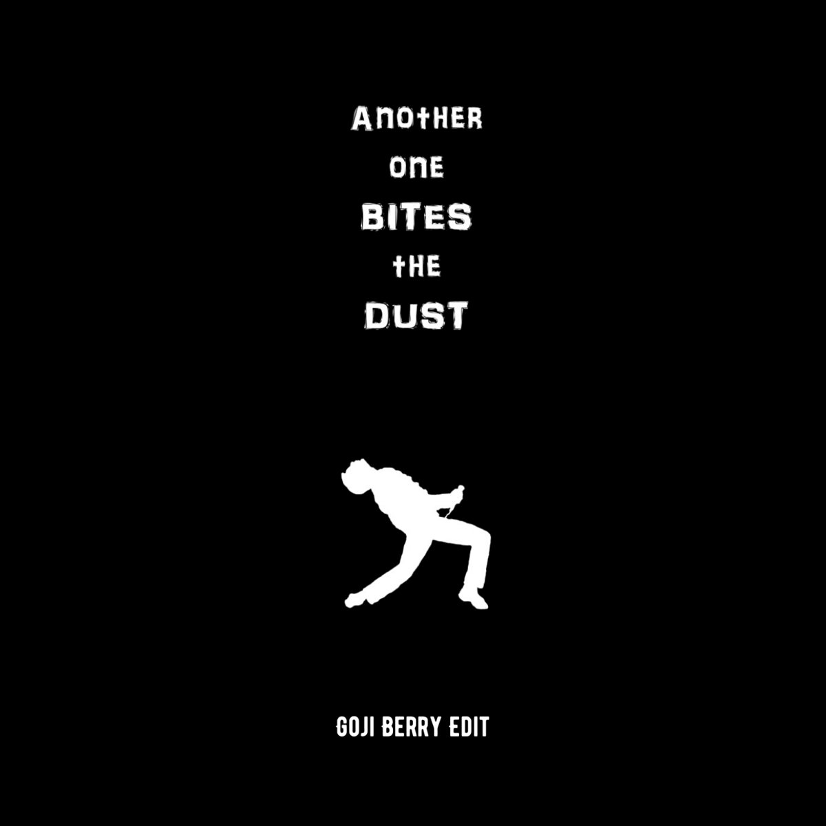 Another One Bites The Dust (Goji Berry Edit) | Goji Berry