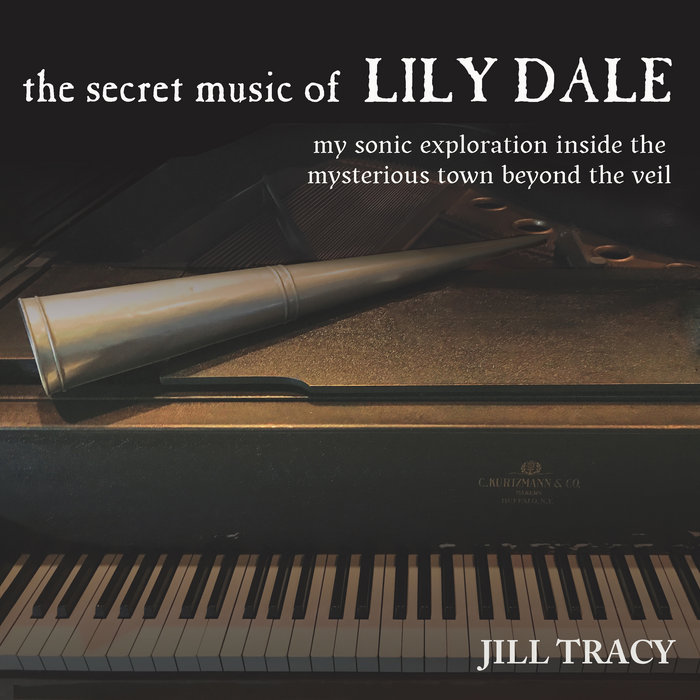 The Secret Music of Lily Dale (album download + 50 page digital book)
