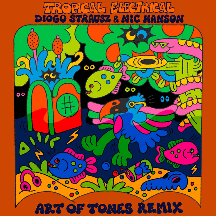 Tropical Electrical (Art of Tones Remix) | Diogo Strausz, Nic